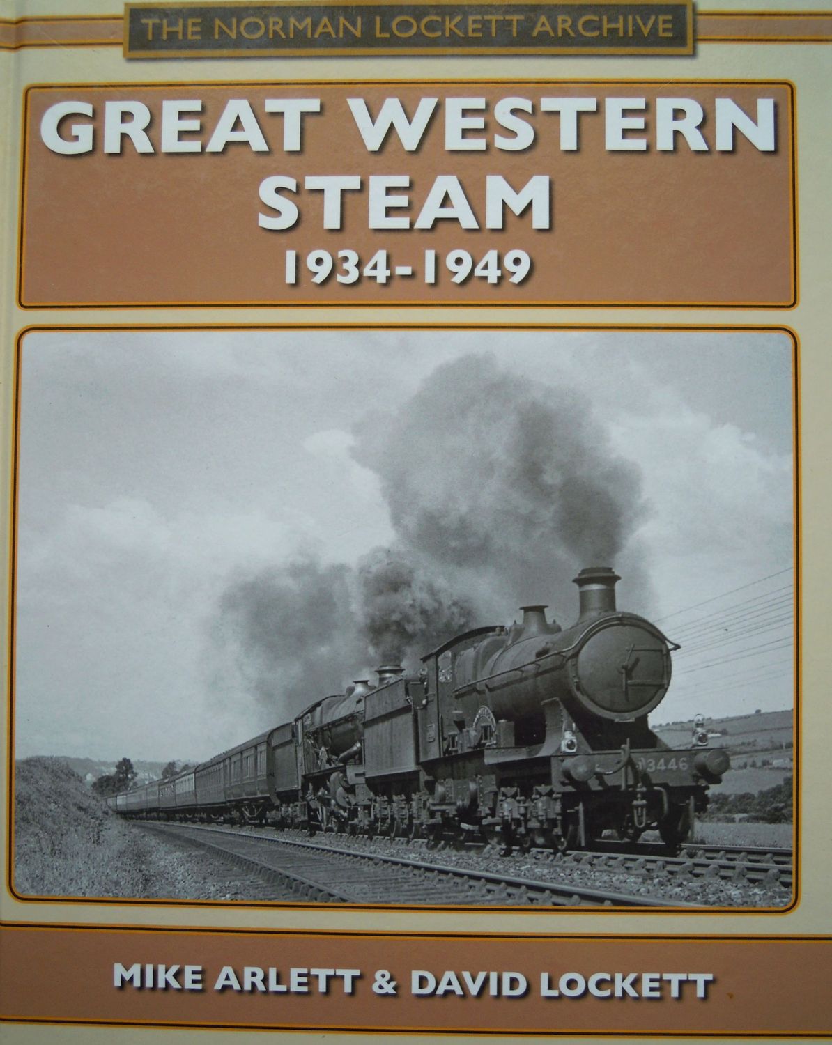 Ref L14: Great Western Steam 1934-1949. Authors: Arlett and Lockett