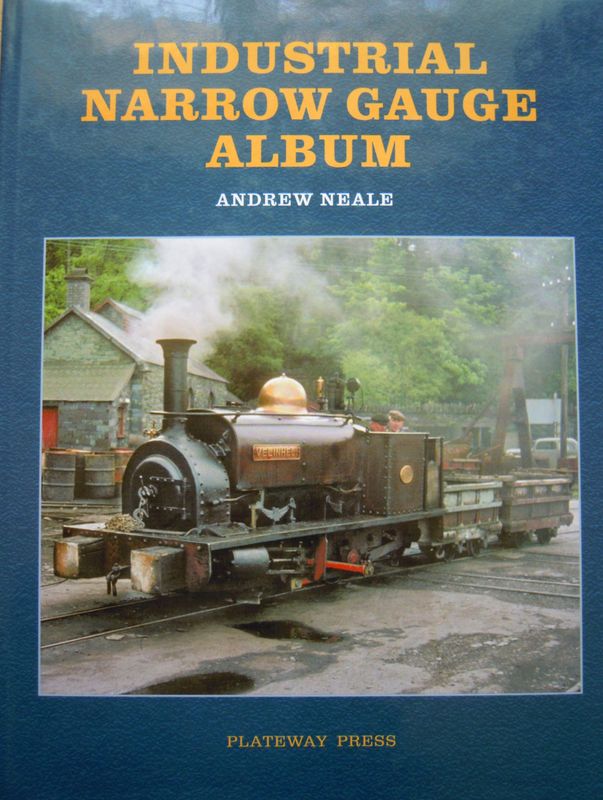 Ref NG1: Industrial Narrow Gauge Album.   Author: Neale