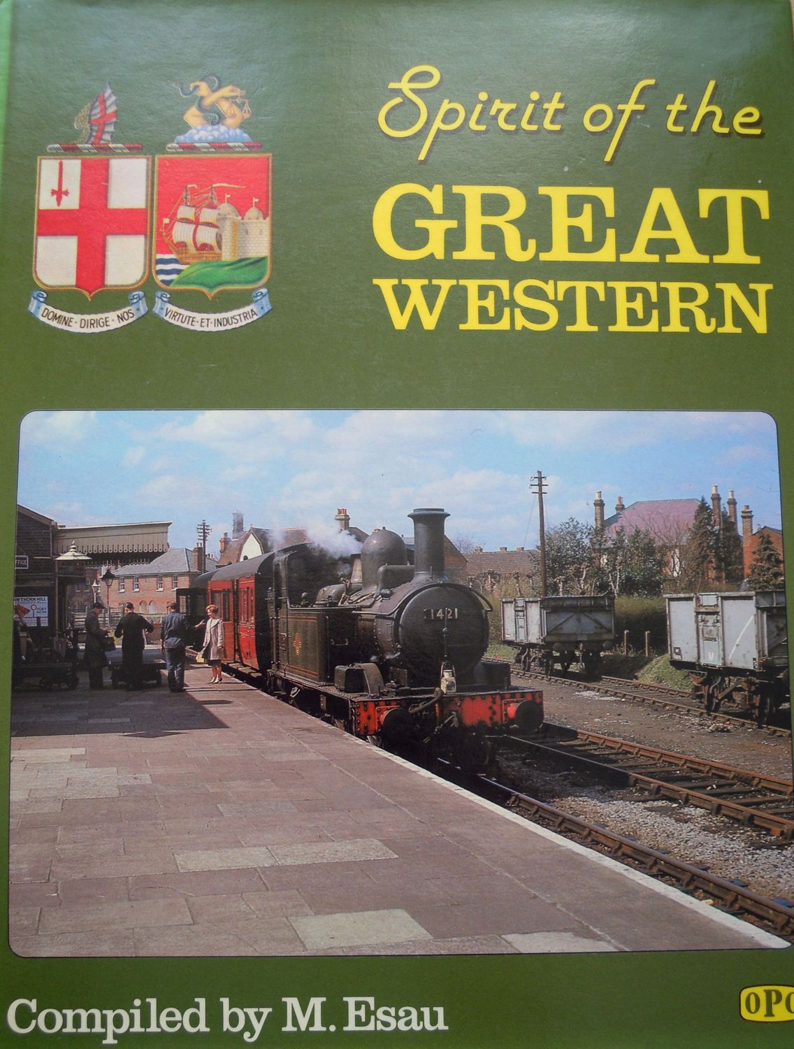 Ref RS4: Spirit of the Great Western . OPC 1980. Author: Easu Ref RS4: Spirit of the Great Western . OPC 1980. Author: Easu