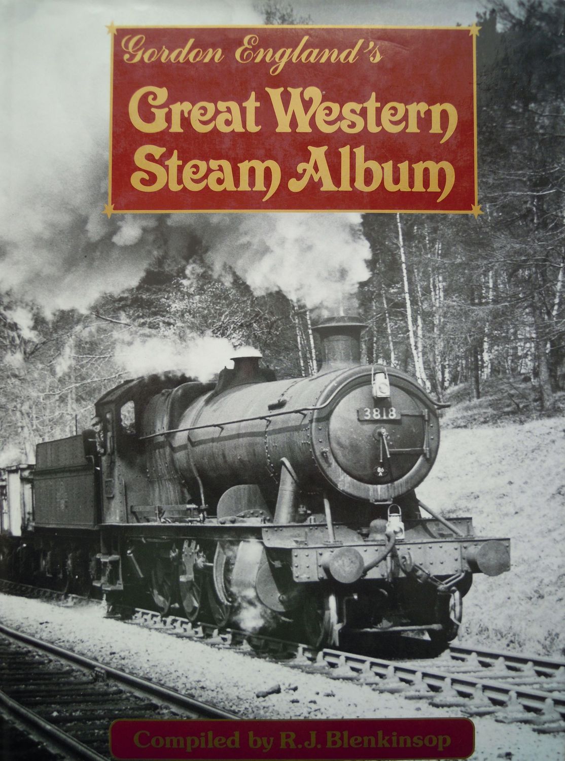 Ref RS11: Great Western Steam Album Foulis-OPC. 1987. Author: Blenkinsop Ref RS11: Great Western Steam Album Foulis-OPC. 1987. Author: Blenkinsop