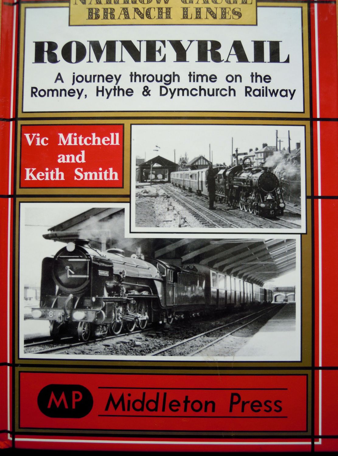 Ref SNG1: Romneyrail. A Journey through time on the Romney, Hythe and Dymchurch Railway. Middleton Press 2009.   Authors: Mitchell and Smith