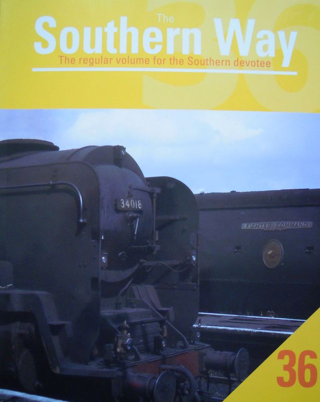 Ref SW45: Southern Way Issue No. 36. Crecy Publishing Ltd 2016. Author: Robertson