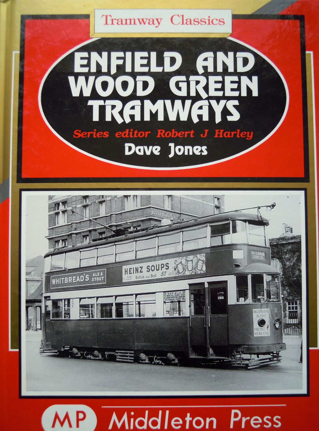 Ref: LA102. Enfield and Wood Green Tramways.  Middleton Press 2011.  Author: Jones