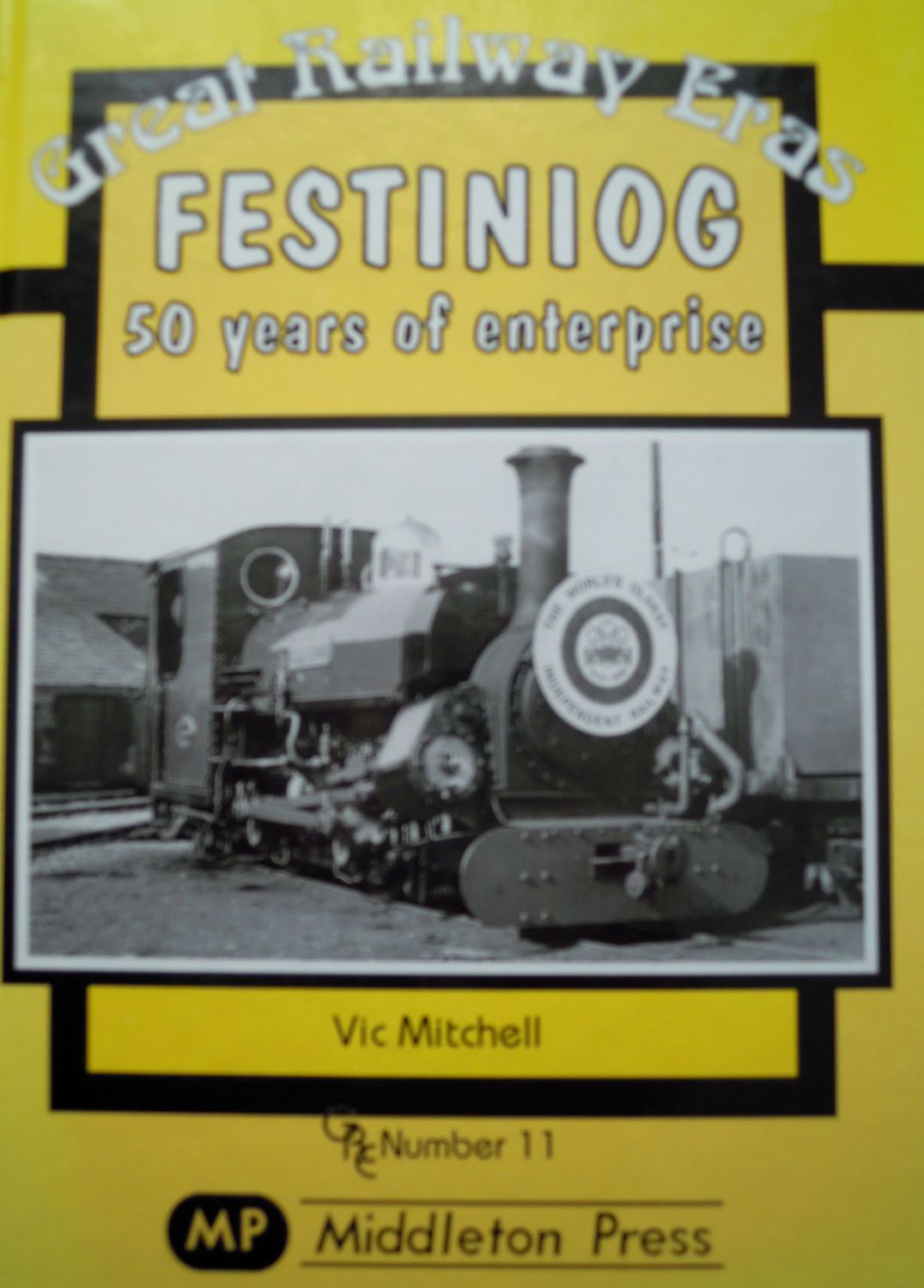 Ref RS141: Great Railway Eras.Festiniog. 50 years of Enterprise.  Middleton Press. 2002.   Author: Mitchell