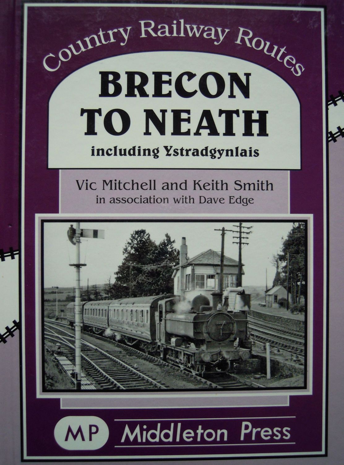 Ref RS128: Brecon to Neath including Ystradgynlais.  Middleton Press 2011.   Authors: Mitchell and Smith in association with D Edge