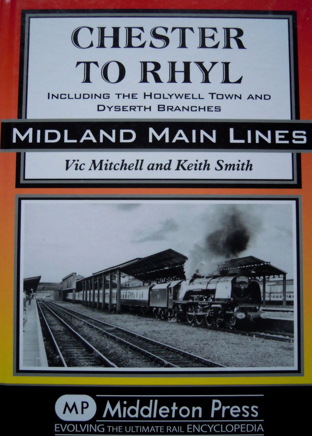 Ref RS144: Chester to Rhyl including the Holywell Town and Dyserth Branches.  Middleton Press 2011.  Authors: Mitchell and Smith