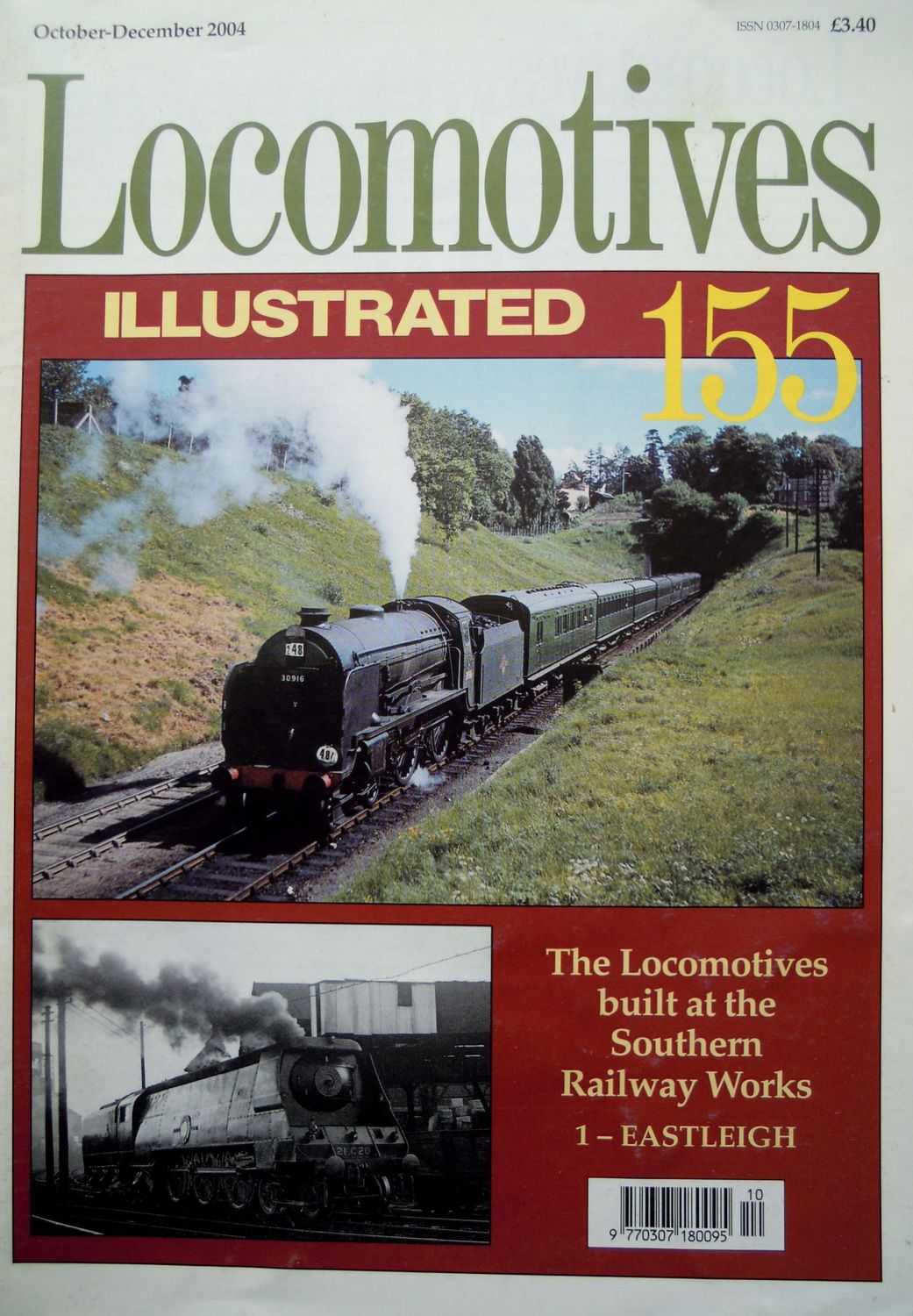 Ref LI 19: Locomotives Illustrated No.. 155. The Locomotives built at the Southern Railway Works. No 1. Eastleigh.  Ian Allan 2004