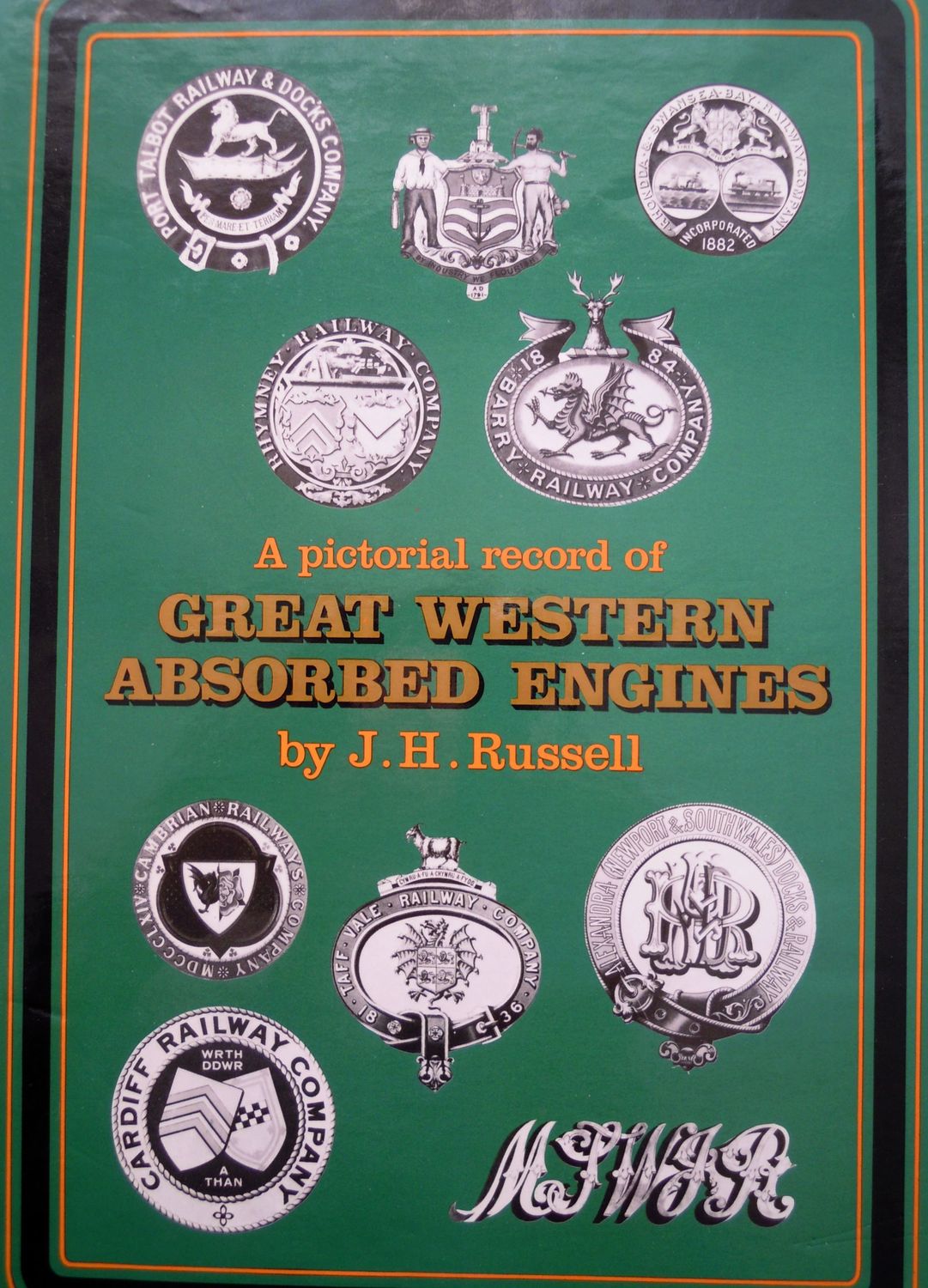 Ref RS153: A Pictorial Record of Great Western Absorbed Engines. OPC 1978. Author: Russell Ref RS153: A Pictorial Record of Great Western Absorbed Engines. OPC 1978. Author: Russell