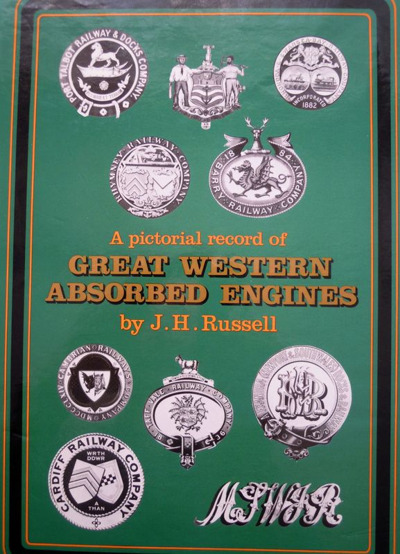 Ref RS153: A Pictorial Record of Great Western Absorbed Engines. OPC 1978. Author: Russell Ref RS153: A Pictorial Record of Great Western Absorbed Engines. OPC 1978. Author: Russell