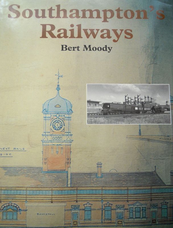 Ref RS157: Southampton's Railways. Waterfront Publications. 1992. Author: Moody Ref RS157: Southampton's Railways. Waterfront Publications. 1992. Author: Moody