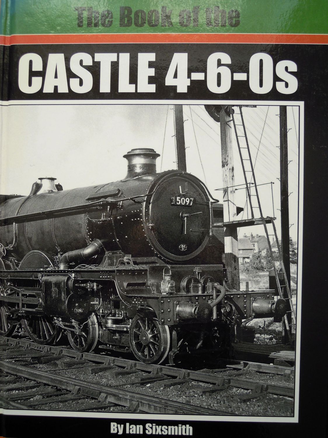 Ref RA119: Book of the Castles. Irwell Press. 2009. Author: Sixsmith Ref RA119: Book of the Castles. Irwell Press. 2009. Author: Sixsmith
