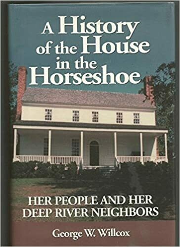 A History of the House in the Horseshoe