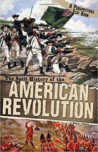 The Split History Of The American Revolution