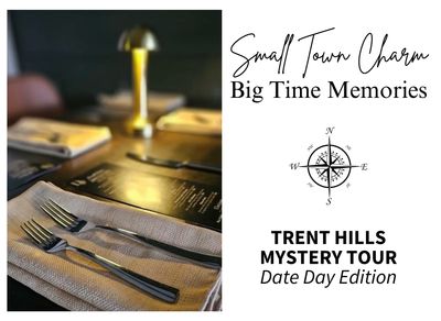 A Trent Hills Mystery Tour: Date Day Edition