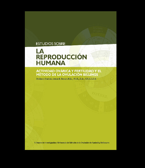 Estudios sobre  la Reproducción Humana. Profesor James Brown, PDh