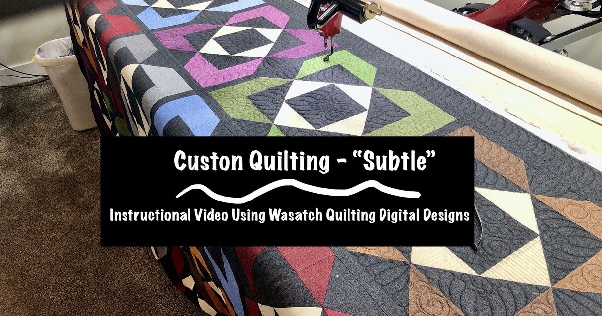 Custom Quilting - &quot;Subtle&quot;