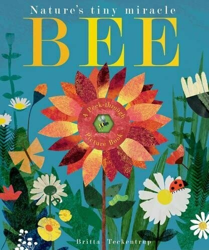 Bee - Patricia Hegarty and Britta Teckentrup