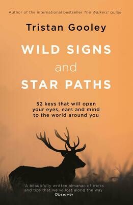 Wild Signs and Star Paths - Tristan Gooley