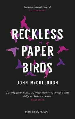 Reckless Paper Birds - John McCullough