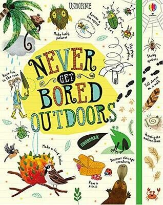 Never Get Bored Outdoors - James Maclaine, Lara Bryanand Sarah Hull