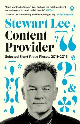 Content Provider: Selected Short Prose Pieces - Stewart Lee