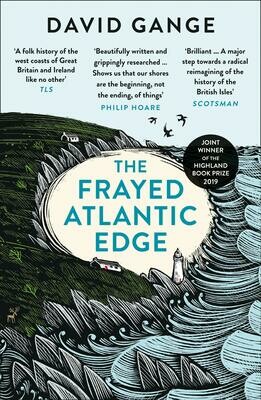 The Frayed Atantic Edge - David Gange
