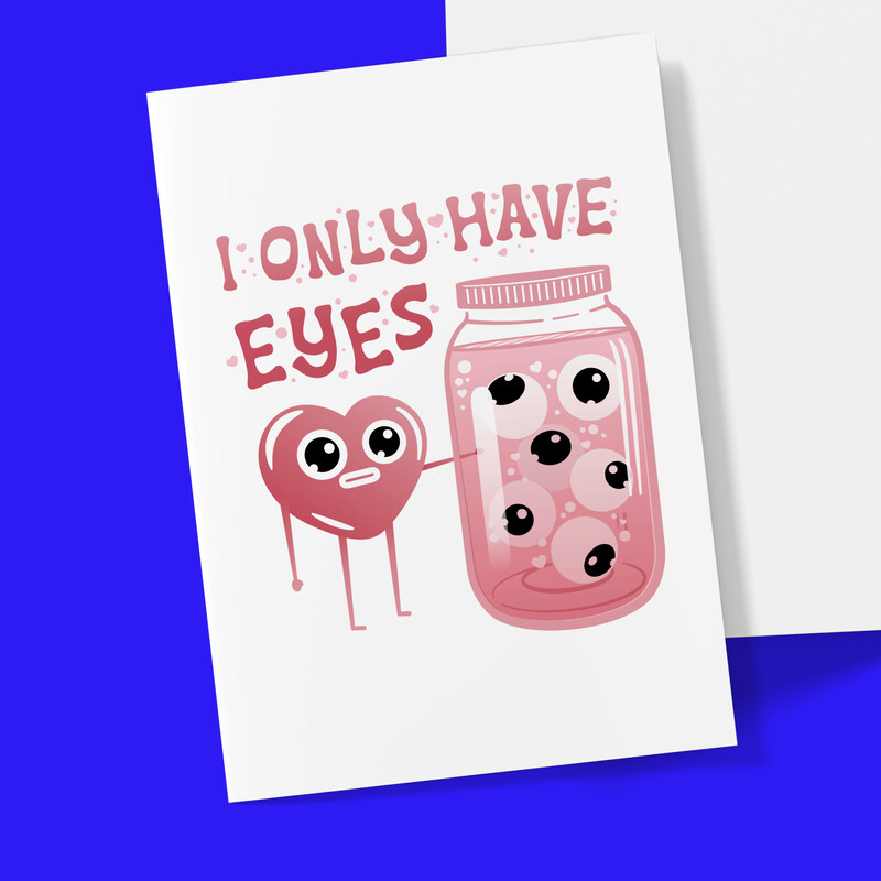 I only have eyes for you–GoGo Tani Valentine Card I only have eyes for you–GoGo Tani Valentine Card