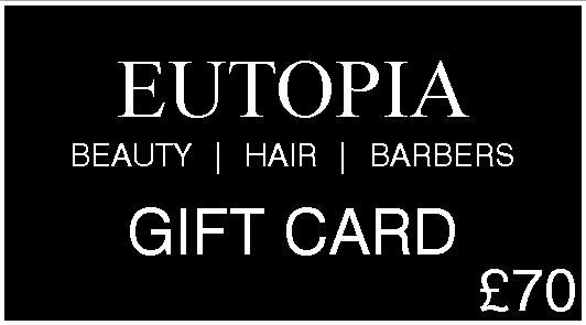£70 EUTOPIA Gift Card