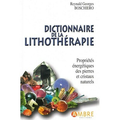 Dictionnaire de la lithothérapie