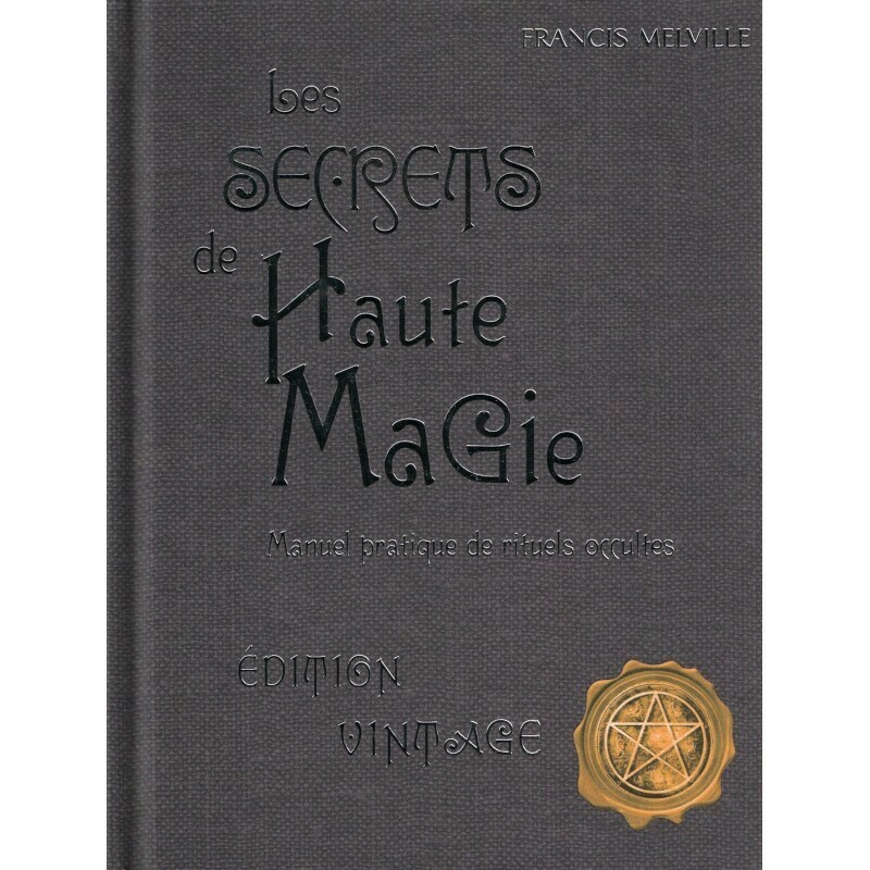 Les secrets de Haute Magie