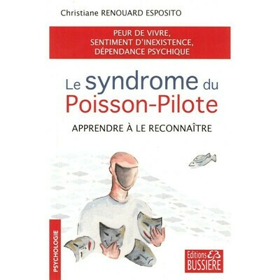 Le syndrome du Poisson-Pilote