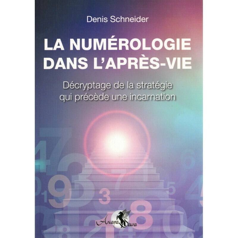 La numérologie dans l&#39;après-vie
