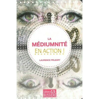 La médiumnité en Action !