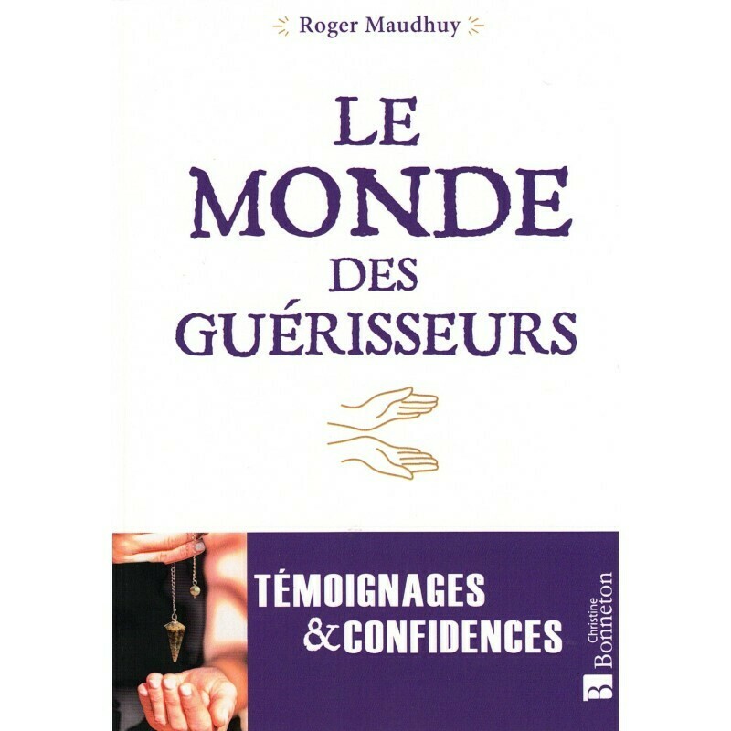 Le monde des guérisseurs