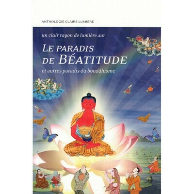 Le paradis de Béatitude et autres paradis du bouddhisme