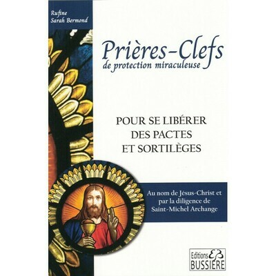 Prières-Clefs de protection miraculeuse
