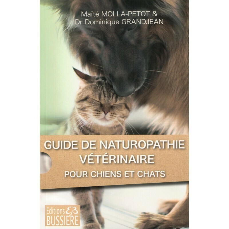 Guide de naturopathie veterinaire pour chiens et chats