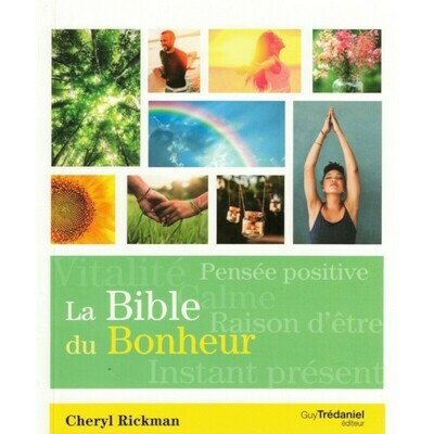 La bible du Bonheur