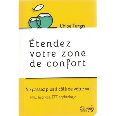 Étendez votre zone de confort