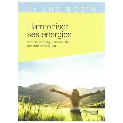 Harmoniser ses énergies