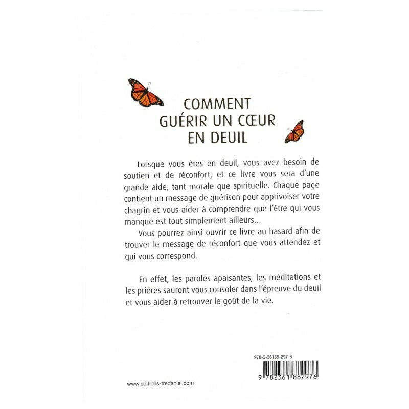 Comment guérir un cœur en deuil