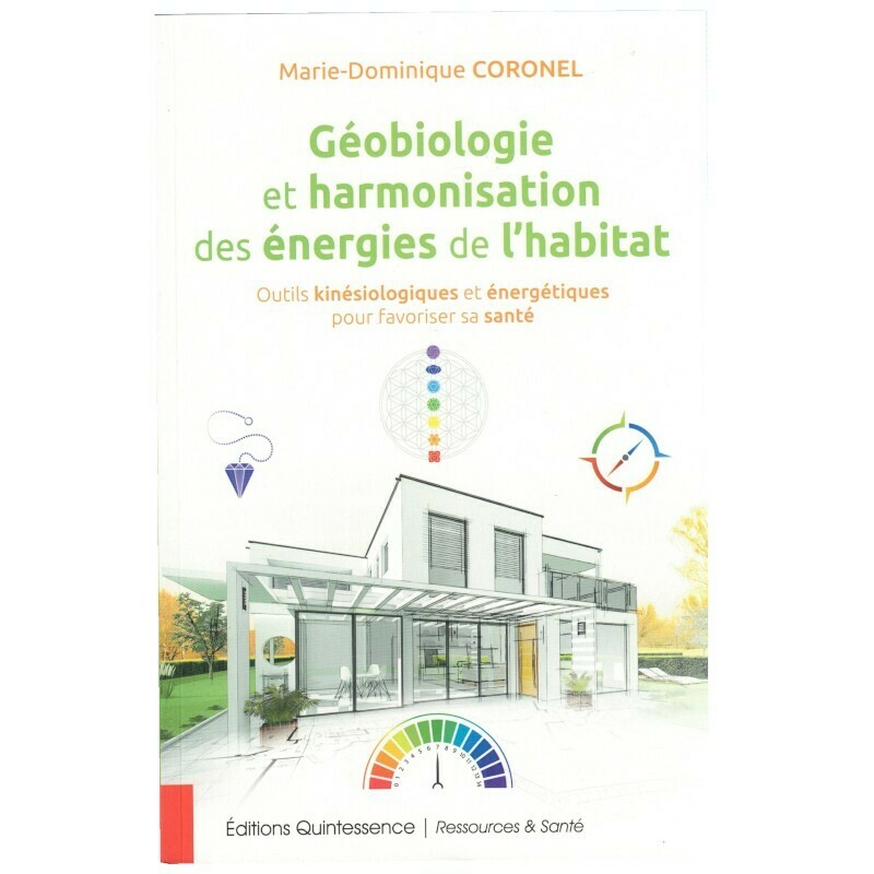 Géobiologie et harmonisation des énergies de l&#39;habitat