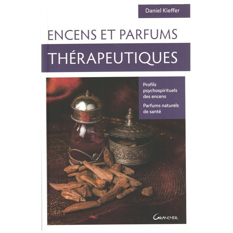 Encens et parfums thérapeutiques