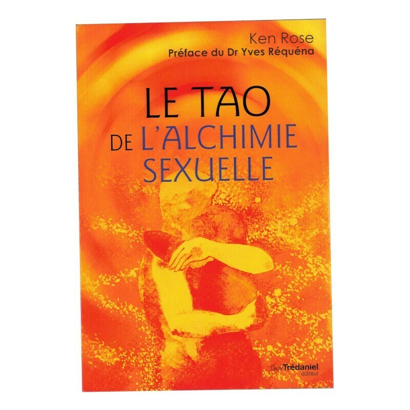 Le Tao de l'alchimie sexuelle