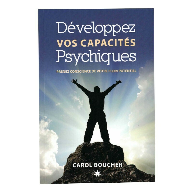 Développez vos capacités psychiques