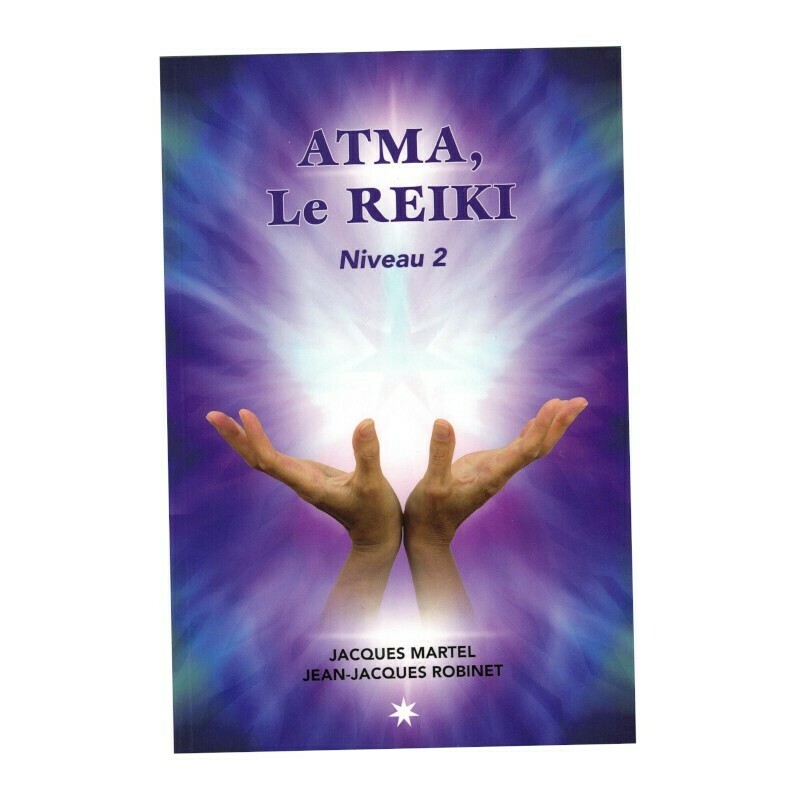 Atma, le Reiki niveau 2