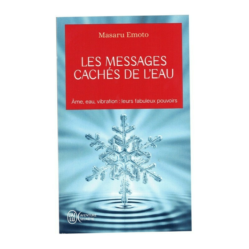 Les messages cachés de l&#39;eau
