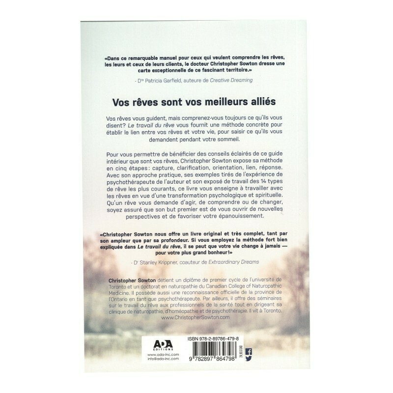 Le travail du reve, decouvrez votre guide interieur