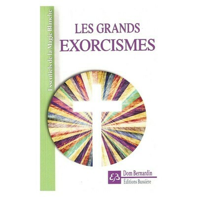 Les grands Exorcismes