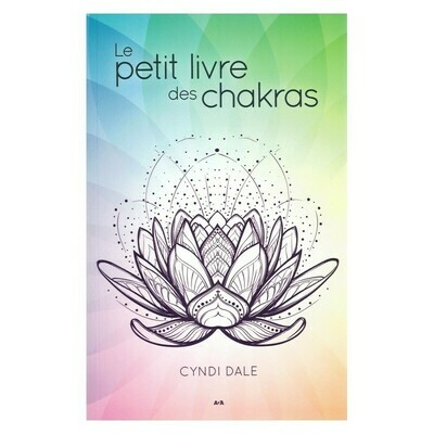 Le petit livre des chakras
